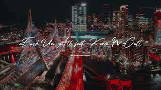 Chris Brown - Fuck Um All feat. Kevin McCall (2010 Male R&amp;B)