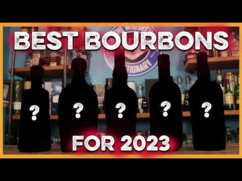 BEST #BOURBON for 2023 | The Whiskey Dictionary