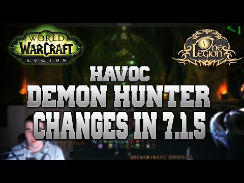 Patch 7.1.5 Havoc Demon Hunter PVP Changes - World Of Warcraft Legion PTR