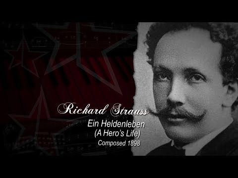 Richard Strauss. Ein Heldenleben (A Hero's Life)
