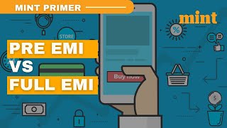 Pre EMI vs full EMI - What should you consider while applying for a home loan? | Mint Primer