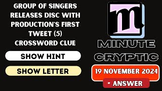 Group of singers releases disc with production's first (5) Crossword Clue Minute Cryptic Clue #145