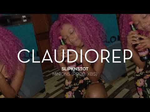 Slipknstot - Minions (prod. XB$)