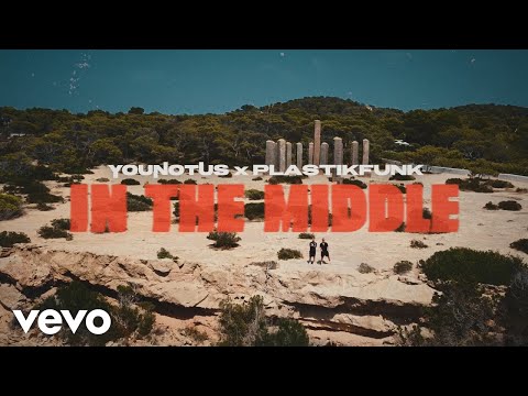 YouNotUs, Plastik Funk - In The Middle (Lyric Video)