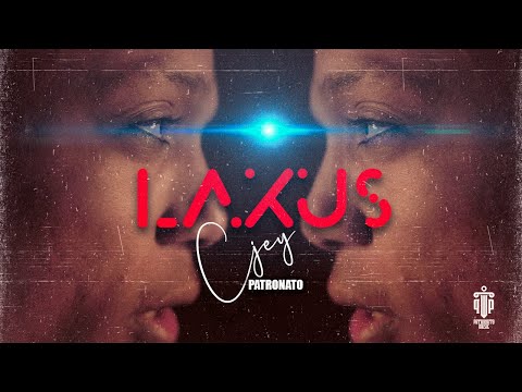 Cjey Patronato - LAXUS (Official Video 2024)