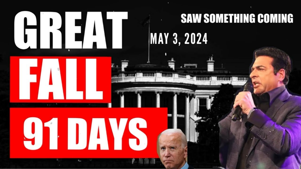 Hank Kunneman PROPHETIC WORD [GREAT FALL: 91 DAYS] SOMETHING COMING: Prophecy May 3, 2024