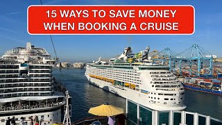 15 Ways to SAVE MONEY When You BOOK a Cruise