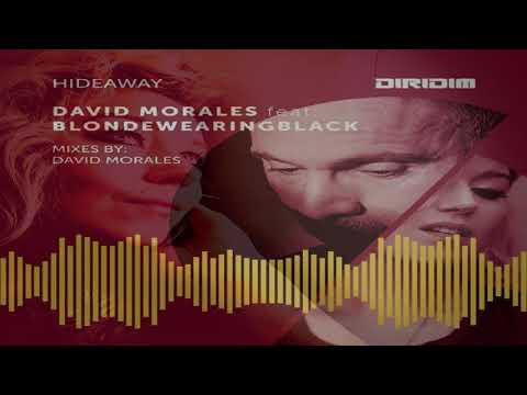 David Morales Feat Blondewearingblack  -   "Hideaway"    (Classic Mix)