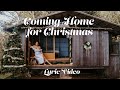 Coming Home for Christmas Kimie Miner Josh Tatofi - LYRIC VIDEO