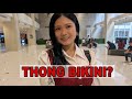 I Asked 10 Filipinas Would They Wear Thong Bikinis