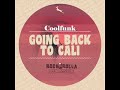 RocknRolla Soundsystem Going Back To Cali Original Mix