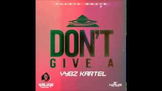 Vybz Kartel - I Don't Give A (Raw) (Official Audio) - Valrie Muzik - 2015 - 21st Hapilos