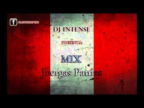 DJ Intense - Mix JUERGAS PATRIAS