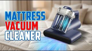 TOP 4 Best Mattress Vacuum Cleaner 2026