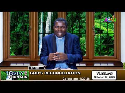 DAILY FOUNTAIN DEVOTIONAL OF OCTOBER 17, 2023 - THE VEN. CHIGOZIE IGWEMBA