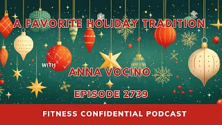 A Favorite Holiday Tradition - Episode 2739