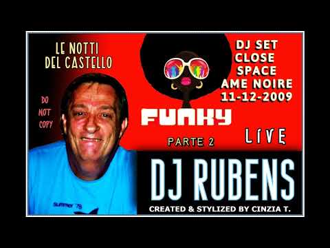 DJ RUBENS@PARTE 2-AME NOIRE CLOSE SPACE DJ SET OF 11-12-2009 - (VIDEO BY CINZIA T.)