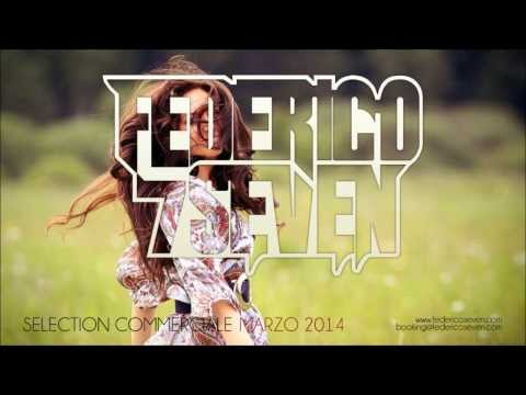 MARZO 2014 - SELECTION COMMERCIALE - FEDERICO SEVEN