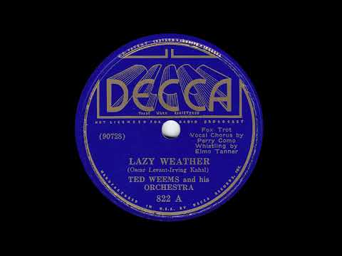 1936 Ted Weems - Lazy Weather (Perry Como, vocals)