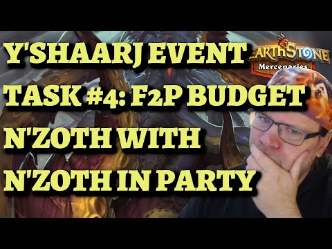 Y'Shaarj Event Task #4: F2P BUDGET Fight Fire with Fire N'Zoth with N'Zoth (Hearthstone Mercenaries)