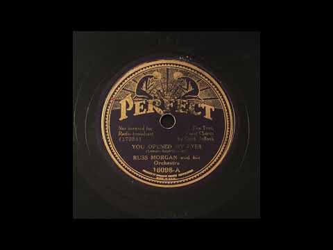 Russ Morgan and his Orchestra - You Opened My Eyes (1935)