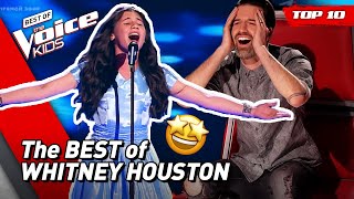 The BEST covers of the Legendary WHITNEY HOUSTON in The Voice Kids! 🤩 | Top 10 (Part 2)