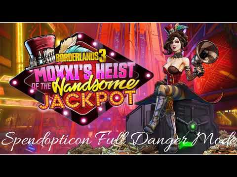 Borderlands 3: Moxxi's Heist of the Handsome Jackpot OST - Spenditicon Full Danger Mode