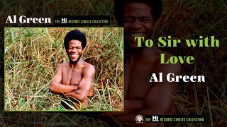 Al Green — To Sir with Love (Official Audio)