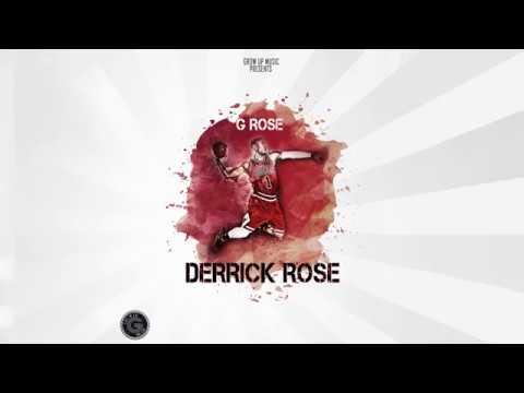 G Rose - Derrick Rose (Official Audio Release)