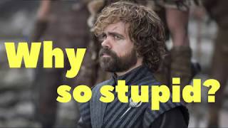 Why has Tyrion stopped being clever?