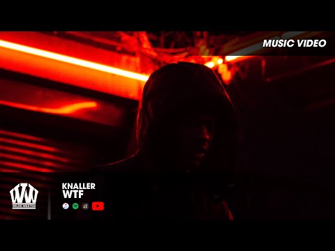 KNALLER - WTF (PROD. DIKSTEDRERRIE & TEEKAY)