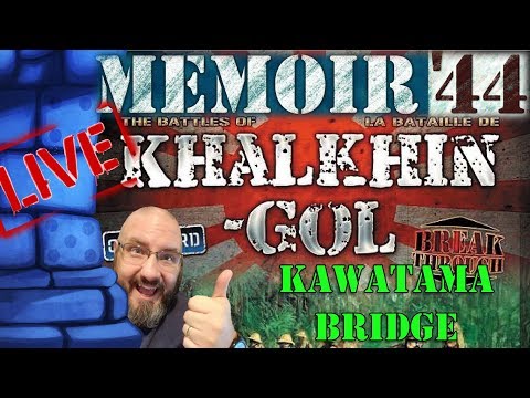 LIVE!! - Memoir '44 - Sam vs. The Internet (Khalkhin-Gol Campaign 2/8)