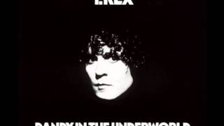 T. Rex, Dandy In The Underworld