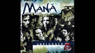 07 - Mana - Desapariciones (unplugged)