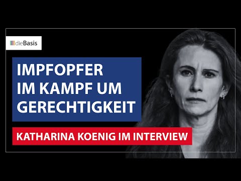 Katharina Koenig über ihre Impfschäden und den Kampf um Gerechtigkeit | dieBasis 2024