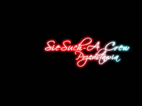 SieSuch-A Crew - Intro
