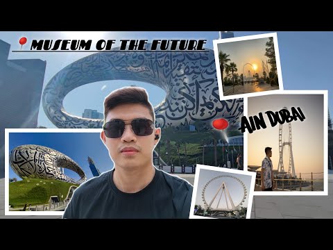 One of Dubai's Famous Landmarks, (Museum of the future ft. Ain Dubai ) @lakwatsanikimofficial