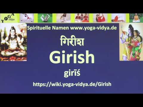 Spiritueller Name Girish   - Bedeutung und Übersetzung aus dem Sanskrit