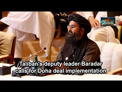 Taliban's deputy leader Baradar calls for Doha deal implementation