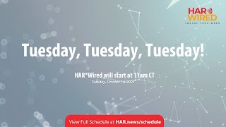 🎉2025 HAR*Wired Week --- Tuesday Oct 14, 2025