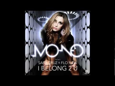 MO NO FEAT. SARA CRUZ & FLO RIDA - i belong 2 u (Jerome extended mix)