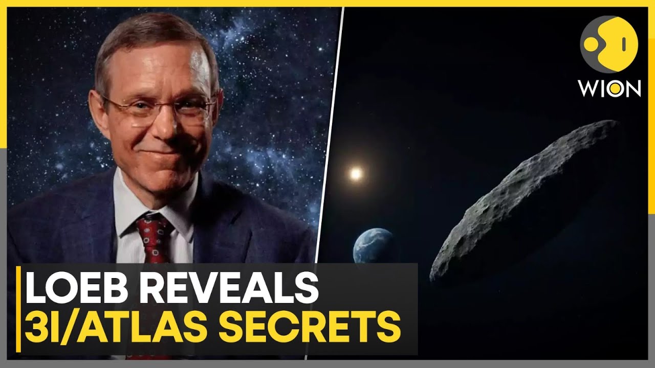Shocking Loeb Statement: Harvard’s Loeb Suggests 3I/Atlas May Monitor Solar System Routinely | WION