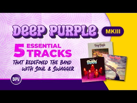 Deep Purple Mark III: 5 Essential Tracks That Brought Soul To The Band