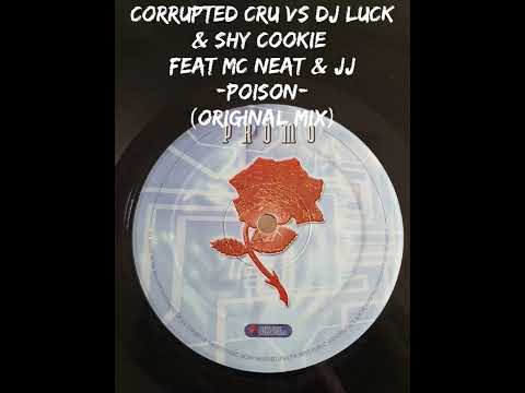 Corrupted Cru vs Dj Luck & Shy Cookie feat Mc Neat & JJ (Original Mix)