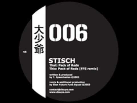 Stisch - Pack of Reds (FFS Remix)