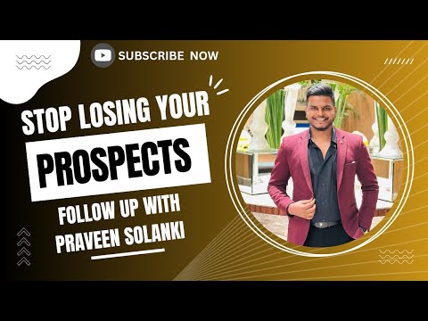 BEST VIDEO ON FOLLOW UP | HOW TO FOLLOW UP IN NETWORK MARKETING| PRAVEEN SOLANKI.