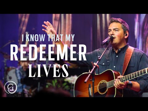 I Know That My Redeemer Lives - Matt Boswell, Matt Papa (Live from Sing!)