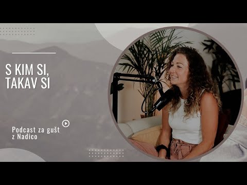 S kim si, takav si - Tjaša Kikelj Beravs - Podcast za gušt #23