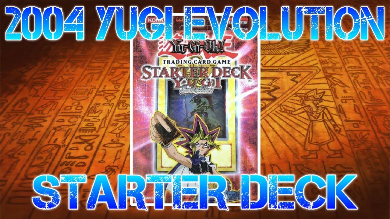 Starter Deck: Yugi Evolution Starter Deck 2004 Profile