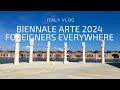 BIENNALE Arte 2024 Foreigners Everywhere In The Arsenale Italy VLOG